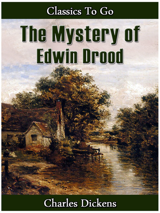 Title details for The Mystery of Edwin Drood by Charles Dickens - Available
